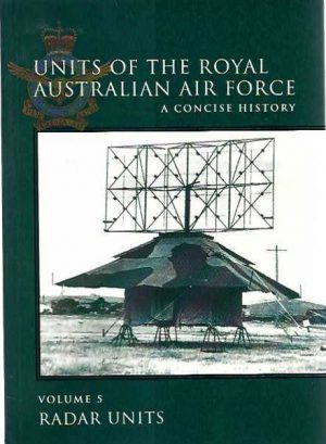 Units of the Royal Australian Air Force: Volume 5 Radar units