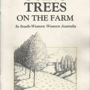Using trees on the farm in South-Western Western Australia