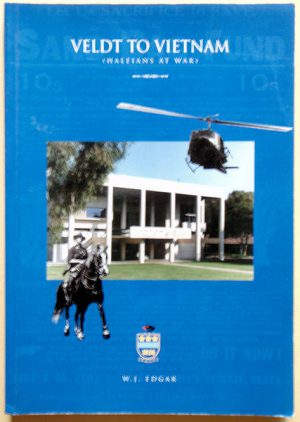 Veldt to Vietnam: Haleians at War