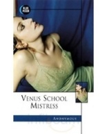 VENUS SCHOOL MISTRESS
