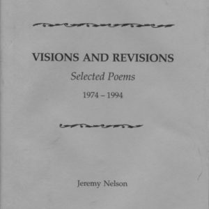 VISIONS AND REVISIONS Selected Poems 1974-1994 (SIGNED and dedicated to Veronica Brady)
