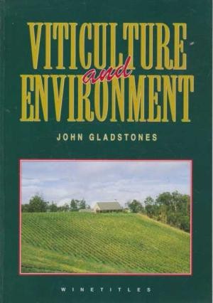 Viticulture and Environment:  Study of the effects of environment on grapegrowing and wine qualities, with emphasis on present and future areas for growing winegrapes in Australia