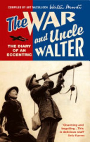 War and Uncle Walter, The
