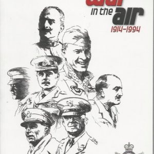 War in the Air 1914 – 1994, The