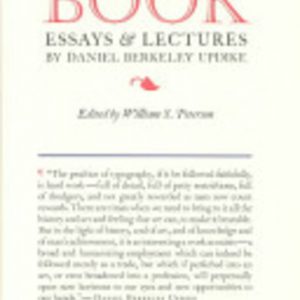 Well-Made Book, The : Lectures by Daniel Berkeley Updike