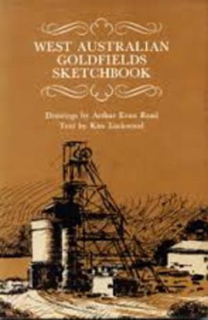 West Australian Goldfields Sketchbook