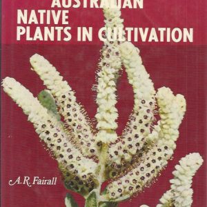 West Australian Native Plants in Cultivation