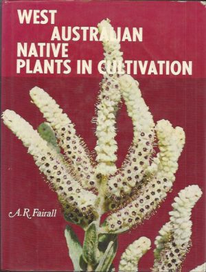 West Australian Native Plants in Cultivation