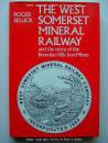 West Somerset Mineral Railway and the Story of the Brendon Hills Iron Mines