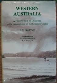 WESTERN AUSTRALIA. A History from its Discovery to the Inauguration of the Commonwealth. With an introduction by B.K. de Garis.