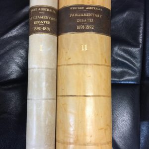 Western Australia. PARLIAMENTARY DEBATES. Legislative Council and Legislative Assembly. SESSION 1890-1 and 1891-1892
