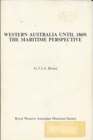 Western Australia until 1869: The Maritime Perspective
