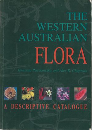 WESTERN AUSTRALIAN FLORA, THE: A Descriptive Catalogue