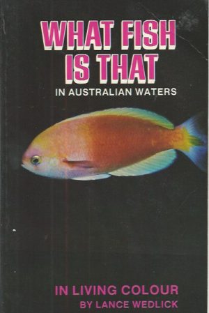 What fish is that? Australian marine and freshwater fish in living colour.)