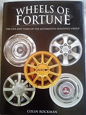 Wheels of Fortune: The Life and Times of the Automotive Holdings Group
