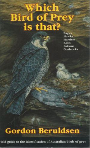 Which bird of prey is that? : A field guide to the identification of Australian birds of prey
