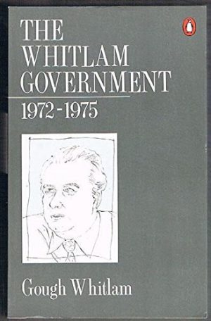 Whitlam Government, The: 1972-1975