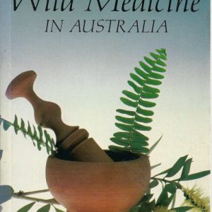 Wild Medicine in Australia