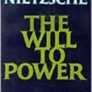 Will to Power, The