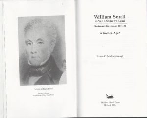 William Sorell in Van Diemen's Land: A Golden Age? : Lieutenant-Governor, 1817-24