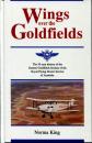 Wings over the Goldfields : The 50 Year History of the Eastern Goldfields Section of the Royal Flying Doctor Service of Australia
