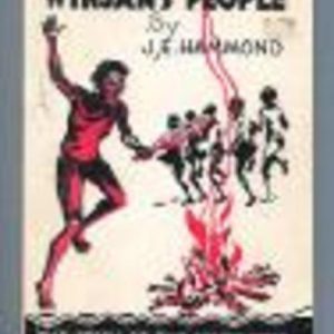 WINJAN’S PEOPLE : The Story of the South West Australian Aborigines