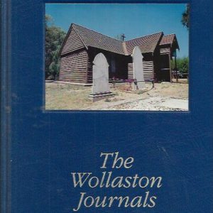 Wollaston Journals, The. Volume 2 1842-1844