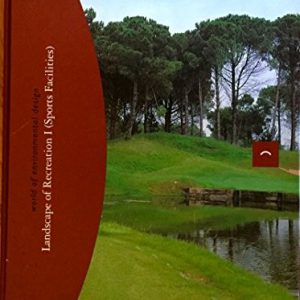 World of Environmental Design: Landscape of Recreation I (Sports Facilities)