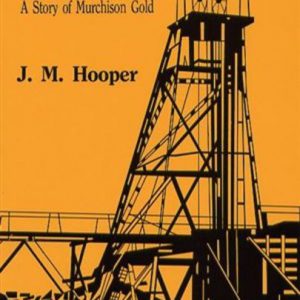 YOUANMI. A Story of Murchison Gold