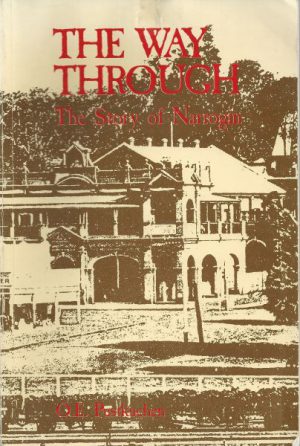 Way Through, The: The Story of Narrogin