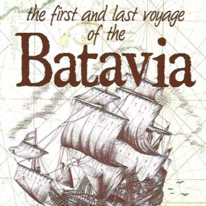 First and Last Voyage of the BATAVIA, The