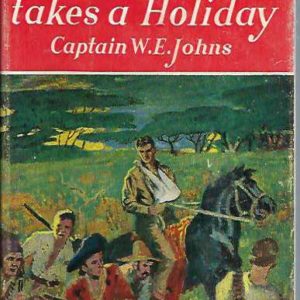 BIGGLES Takes a Holiday