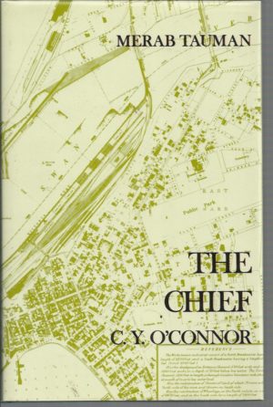CHIEF, THE: C. Y. O'Connor