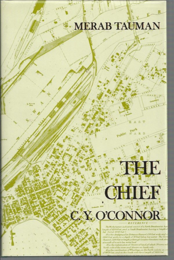 CHIEF, THE: C. Y. O'Connor - Elizabeth's Bookshop