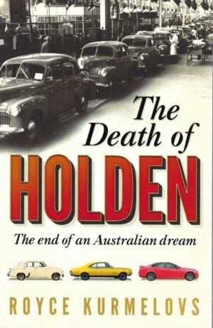 Death of Holden, The: The End of an Australian Dream