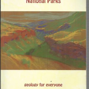 Geology of Western Australia’s National Parks: Geology for Everyone