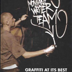 Graffiti at Its Best: Montanawriterteam
