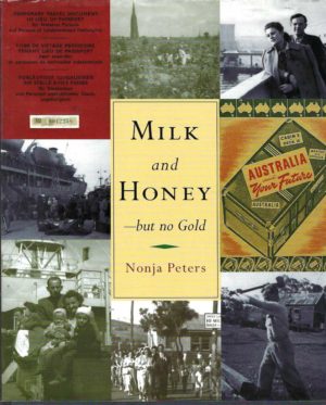 Milk and Honey - But No Gold: Postwar Migration to Western Australia, 1945-1964