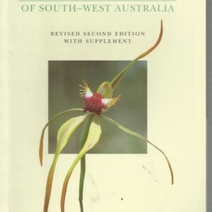 Orchids of South-West Australia (Revised second edition with supplement.)