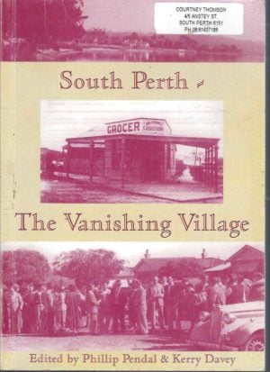 SOUTH PERTH - The Vanishing Village