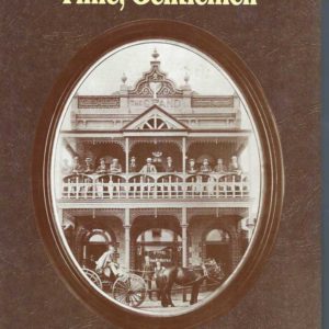 Time, Gentlemen: A History of the Hotel Industry in Western Australia