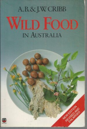 Wild Food in Australia (New Edition Revised and Enlarged.)