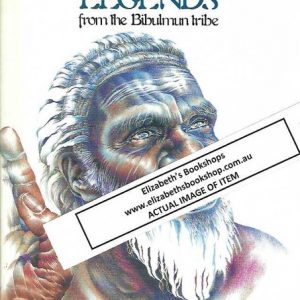 Aboriginal Legends from the Bibulmun Tribe