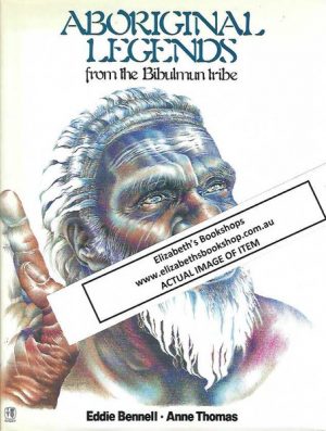 Aboriginal Legends from the Bibulmun Tribe