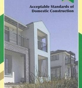 Acceptable Standards of Domestic Construction