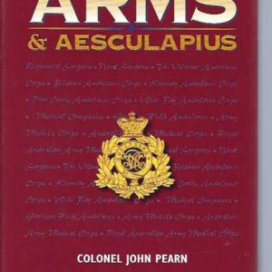 Arms and Aesculapius : Military Medicine in Pre-Federation Queensland – The Queensland Defence Force and Its Doctor-Soldiers