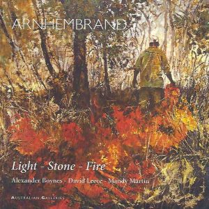 Arnhembrand: Light Stone Fire