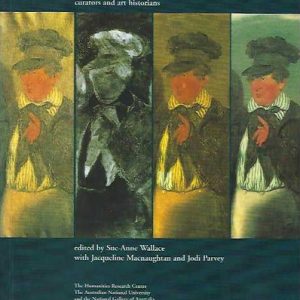 Articulate Surface, The: Dialogues On Paintings Between Conservators, Curators & Art Historians