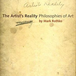 Artist’s Reality, The: Philosophies of Art
