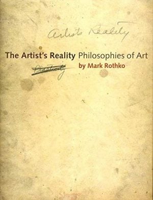 Artist's Reality, The: Philosophies of Art
